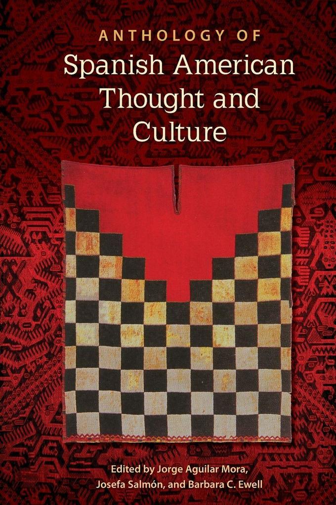 Anthology of Spanish American Thought and Culture