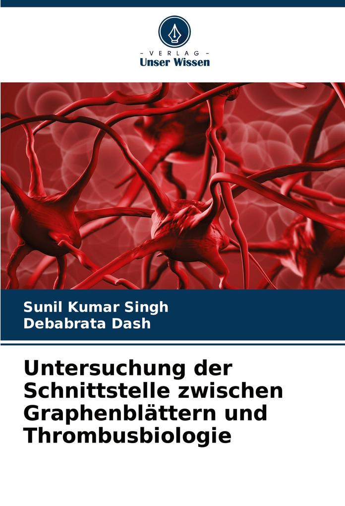 Untersuchung der Schnittstelle zwischen Graphenblättern und Thrombusbiologie