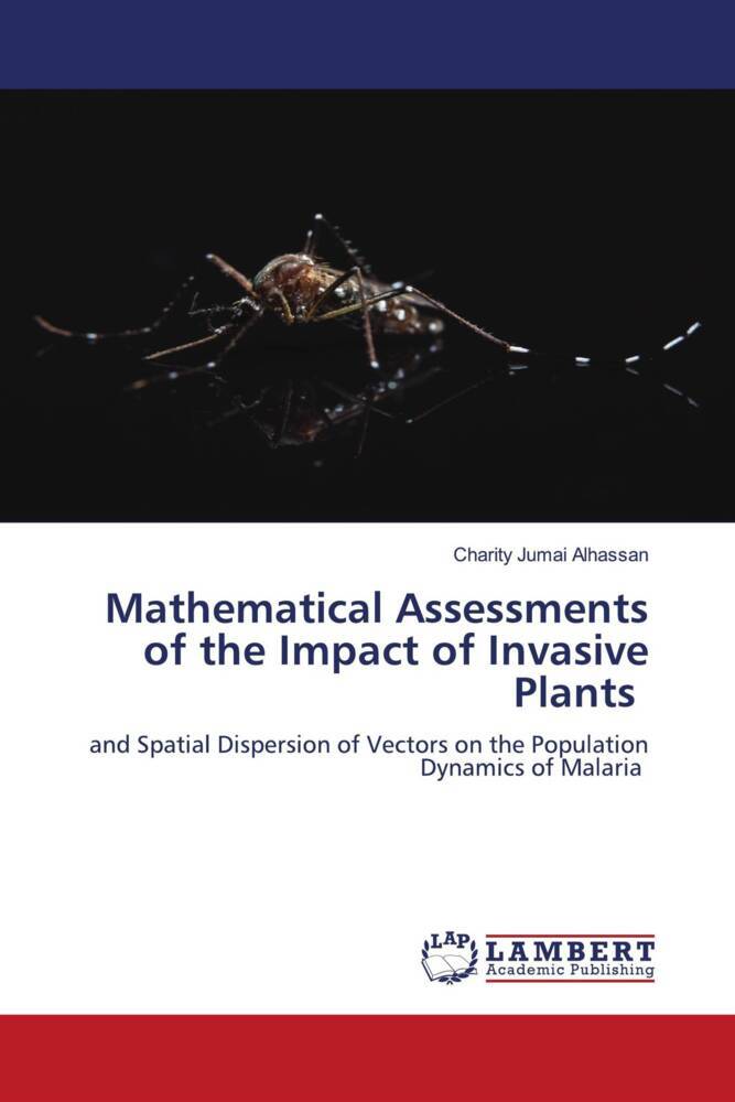 Mathematical Assessments of the Impact of Invasive Plants