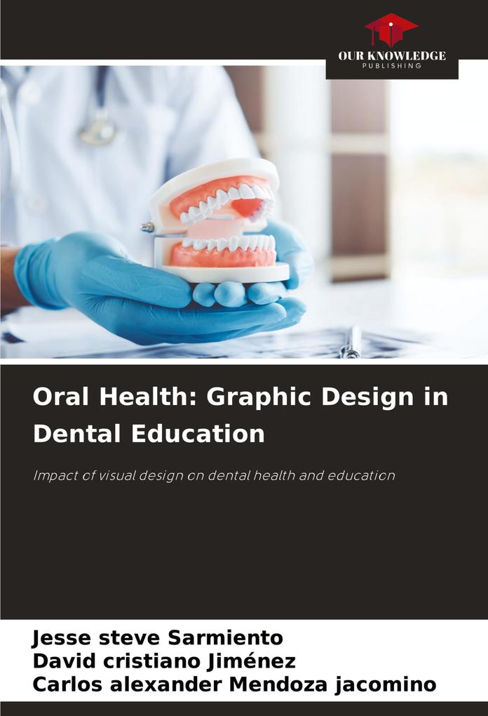 Oral Health: Graphic Design in Dental Education