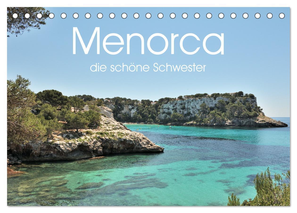 Menorca die schöne Schwester (Tischkalender 2026 DIN A5 quer) CALVENDO Monatskalender