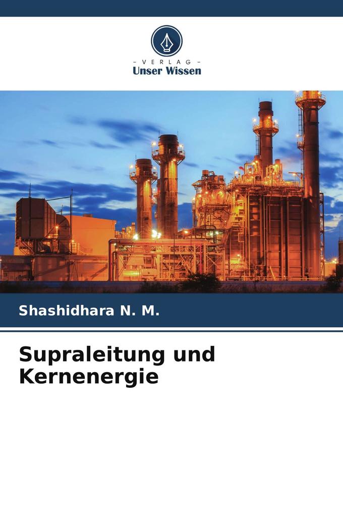 Supraleitung und Kernenergie