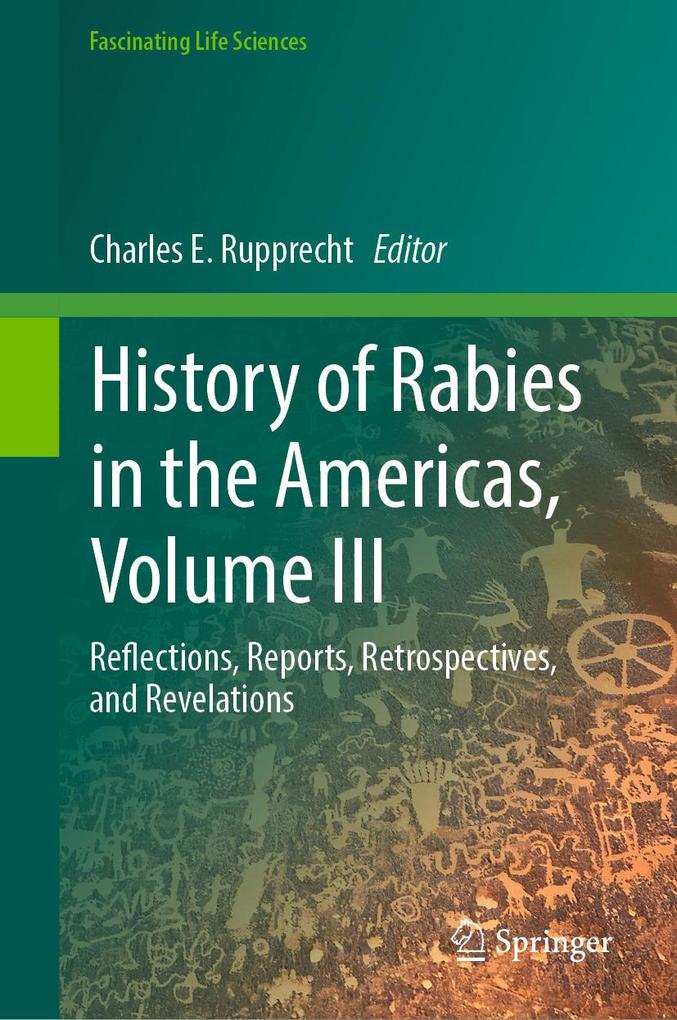 History of Rabies in the Americas Volume III