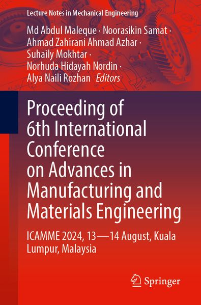 Proceeding of 6th International Conference on Advances in Manufacturing and Materials Engineering