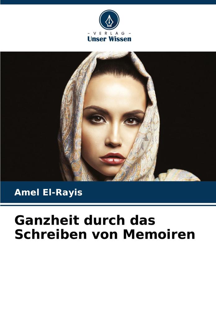 Ganzheit durch das Schreiben von Memoiren
