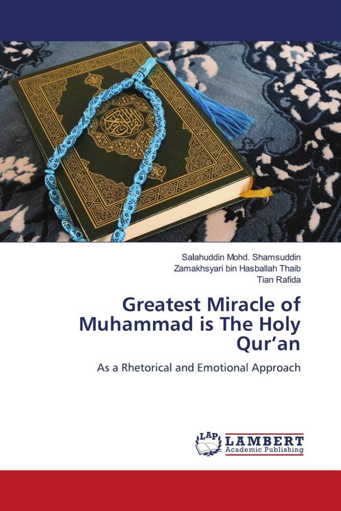 Greatest Miracle of Muhammad is The Holy Qur'an