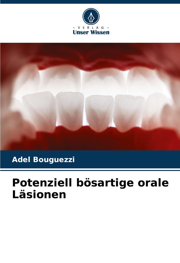 Potenziell bösartige orale Läsionen