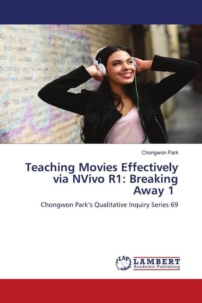Teaching Movies Effectively via NVivo R1: Breaking Away 1