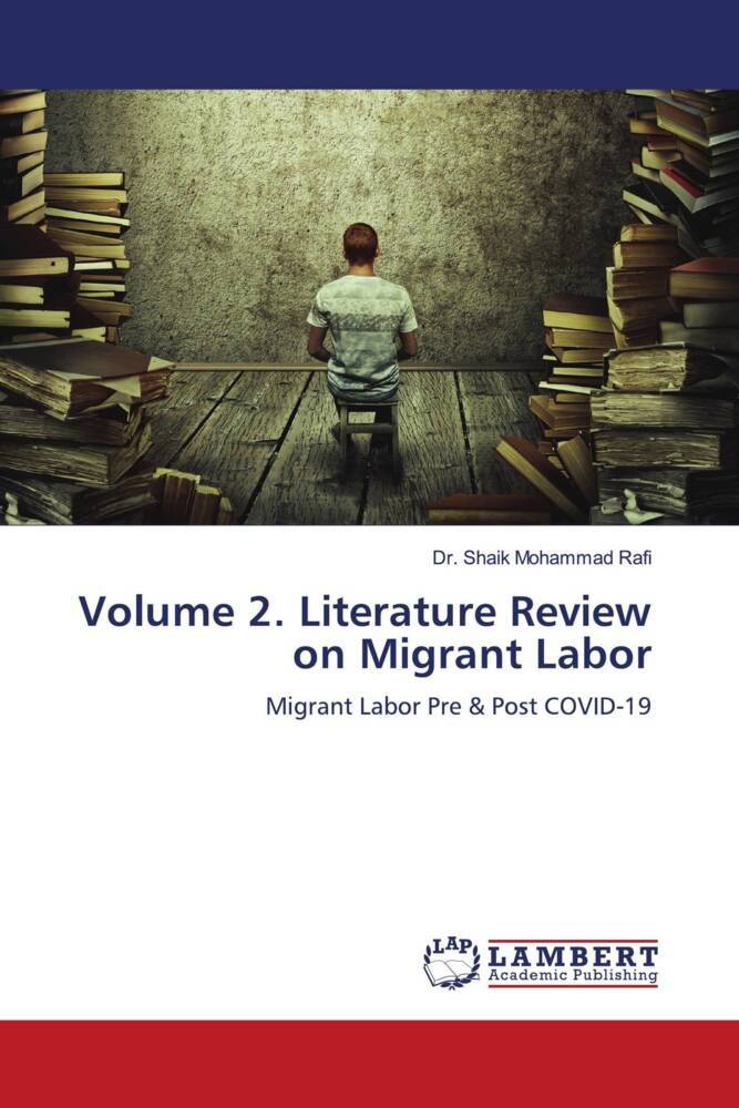 Volume 2. Literature Review on Migrant Labor