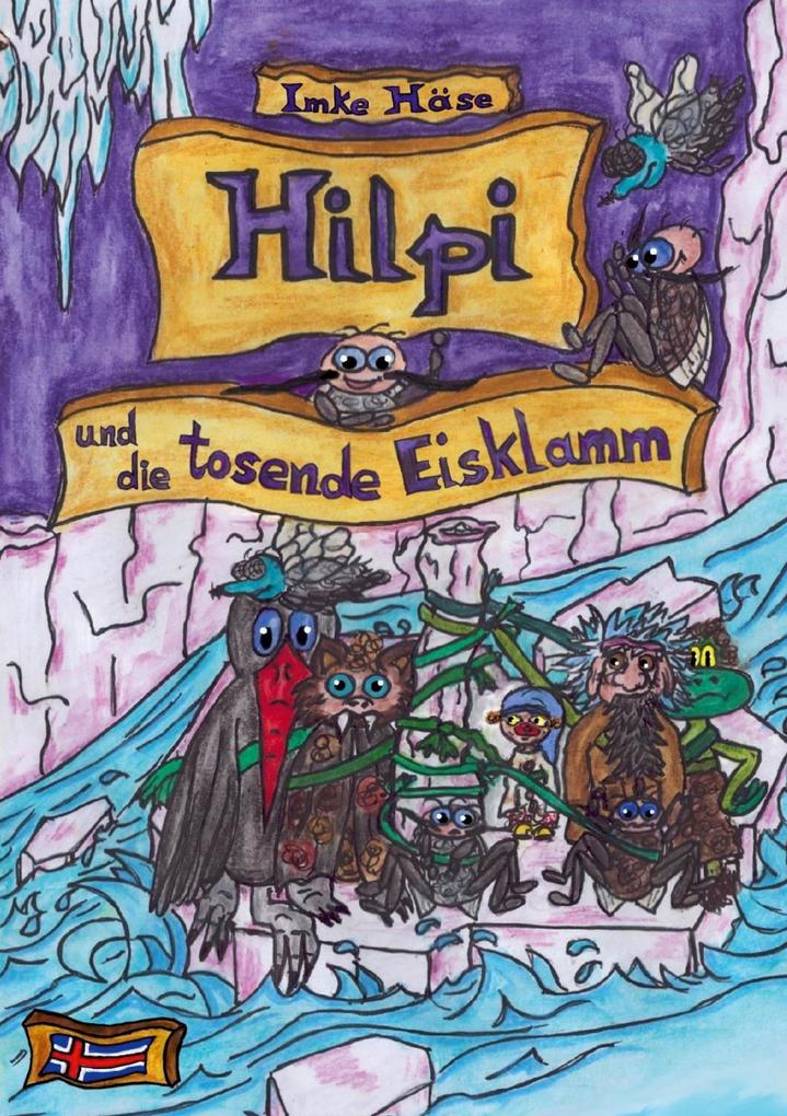 Hilpi und die tosende Eisklamm