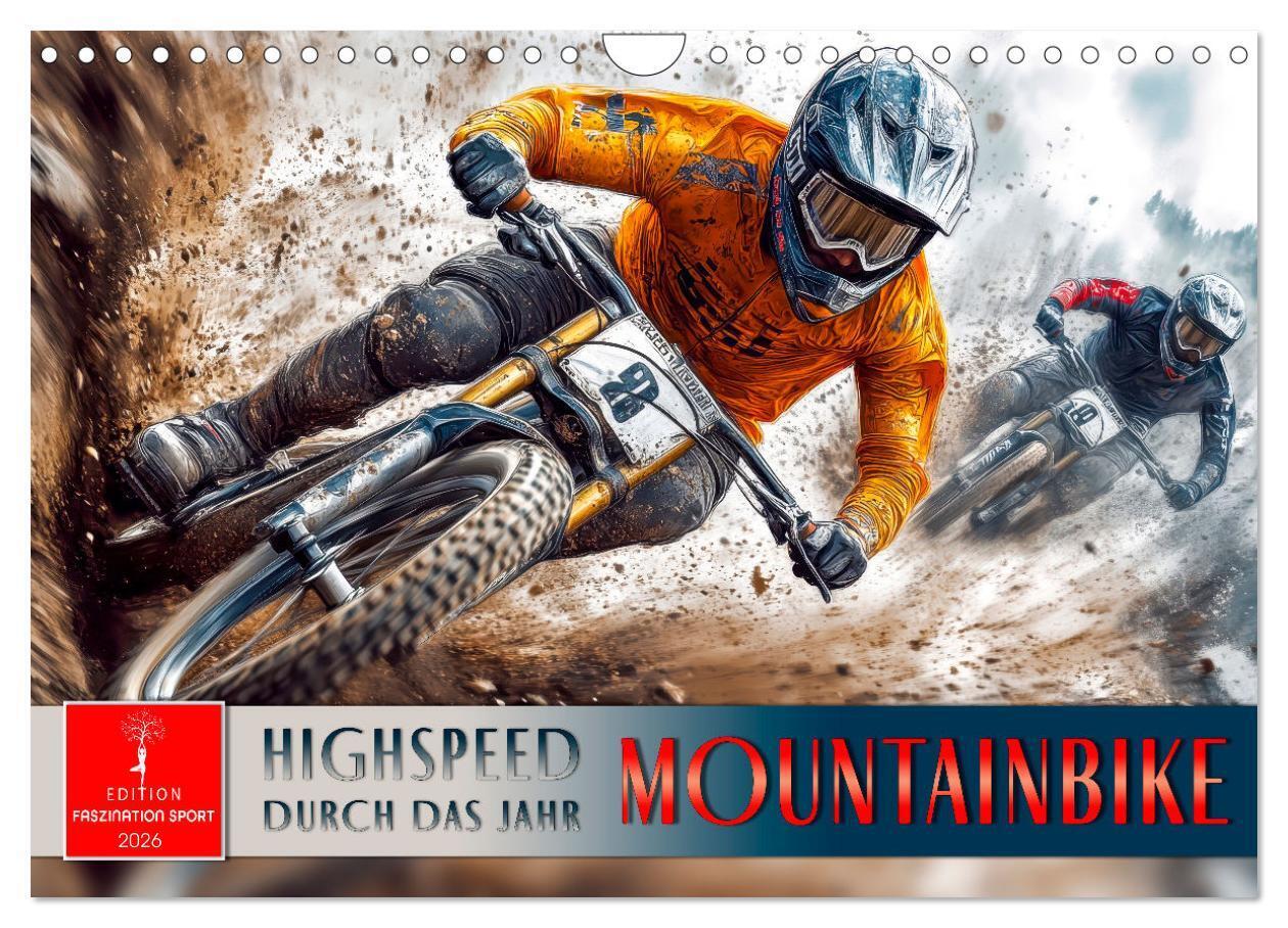 Mountainbike - Highspeed durch das Jahr (Wandkalender 2026 DIN A4 quer) CALVENDO Monatskalender