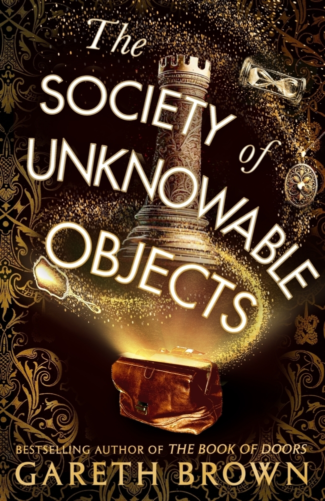 Transworld Publ. Ltd Uk The Society Of Unknowable Objects