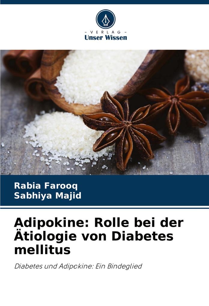 Adipokine: Rolle bei der Ätiologie von Diabetes mellitus