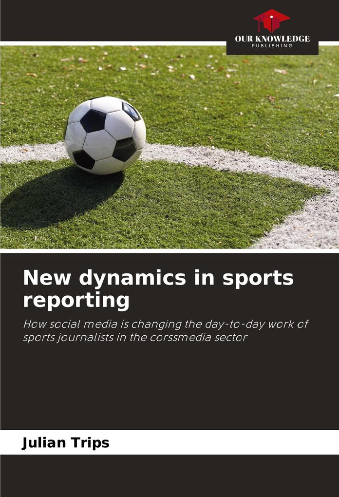 New dynamics in sports reporting
