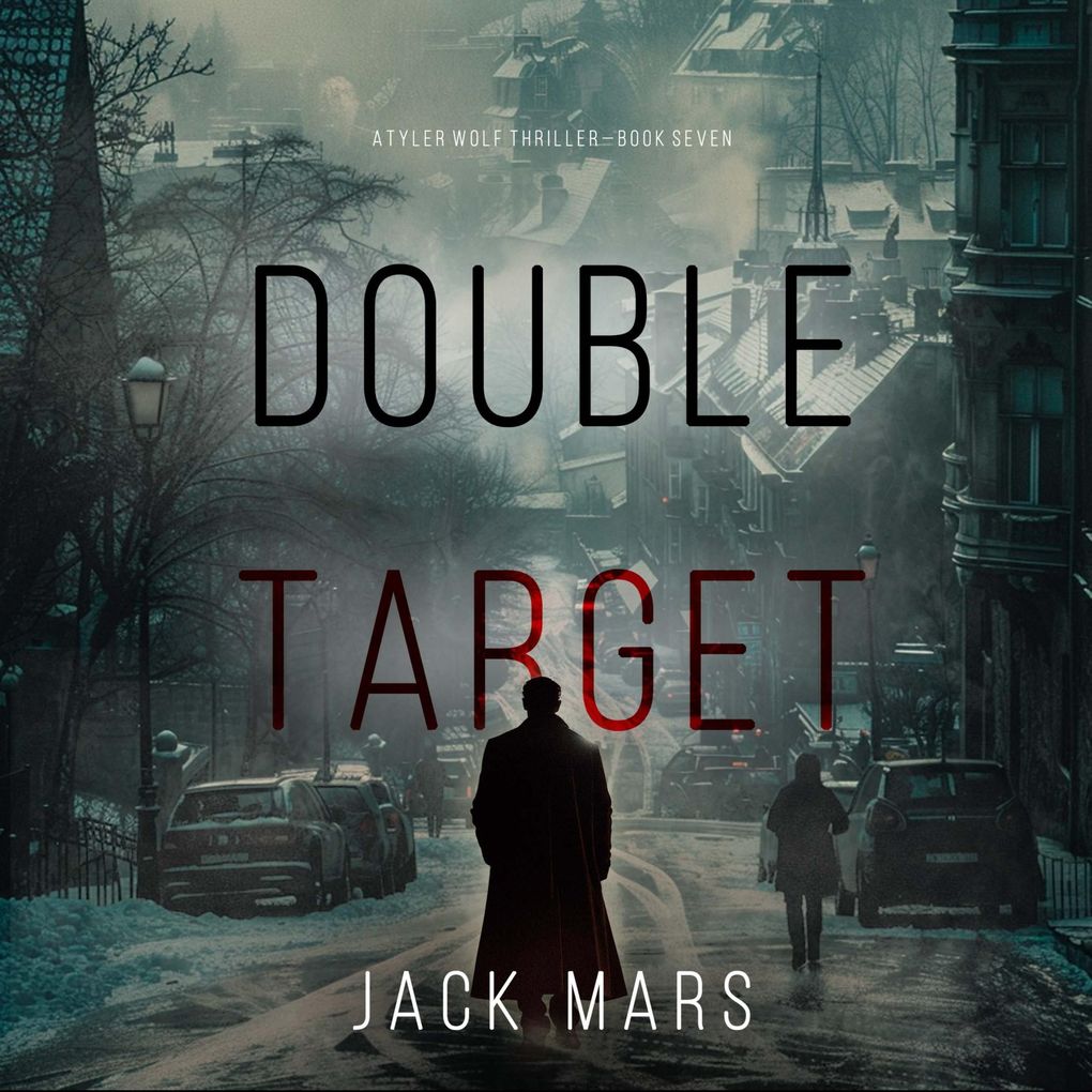 Double Target (A Tyler Wolf Espionage ThrillerBook 7)