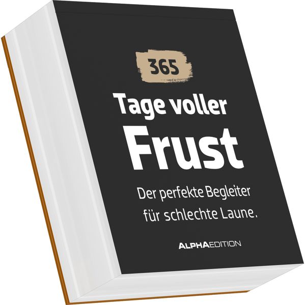 365 Tage voller Frust