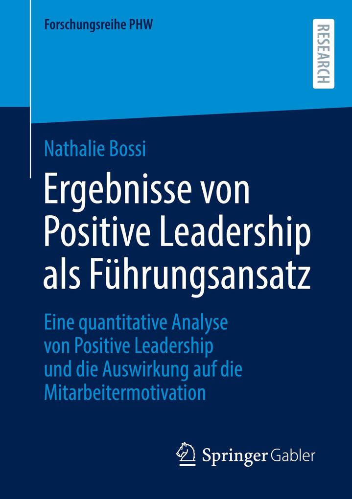 Ergebnisse von Positive Leadership als Führungsansatz
