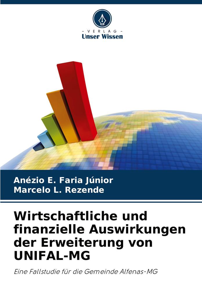 Wirtschaftliche und finanzielle Auswirkungen der Erweiterung von UNIFAL-MG