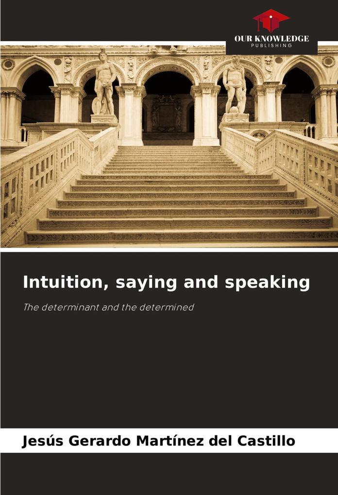 Intuition saying and speaking