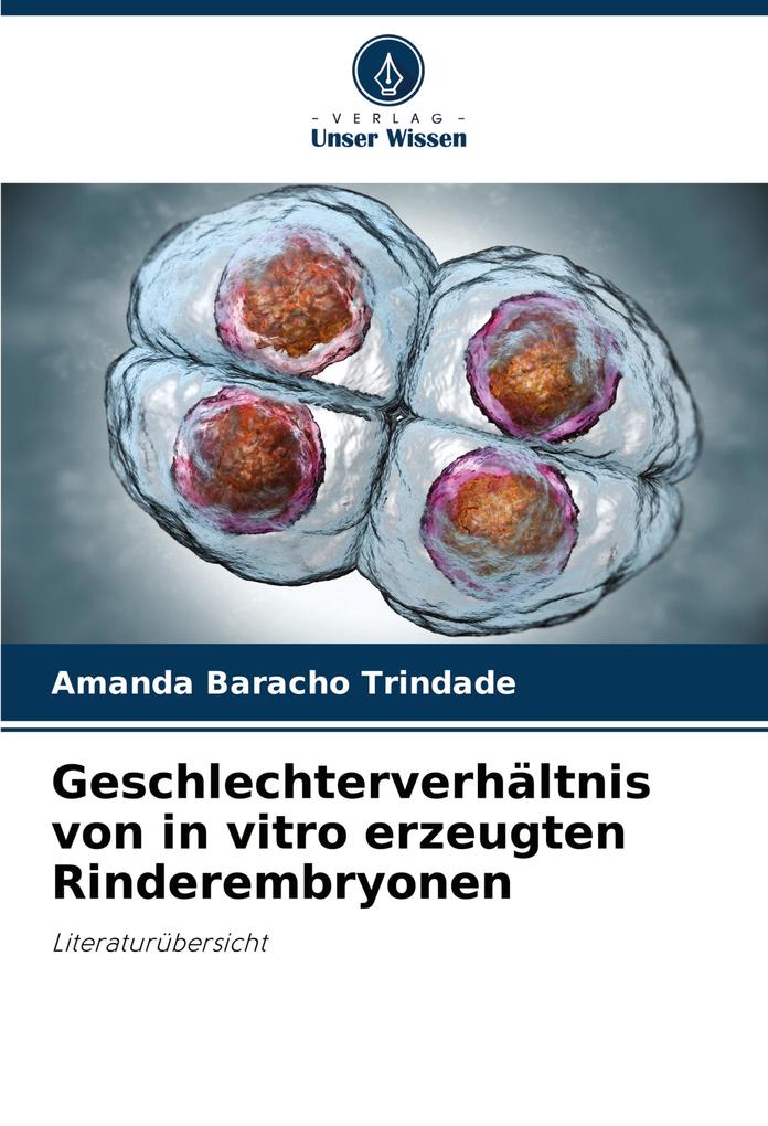 Geschlechterverhältnis von in vitro erzeugten Rinderembryonen
