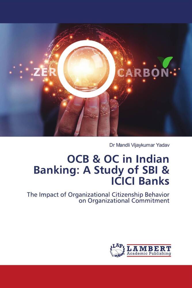 OCB & OC in Indian Banking: A Study of SBI & ICICI Banks