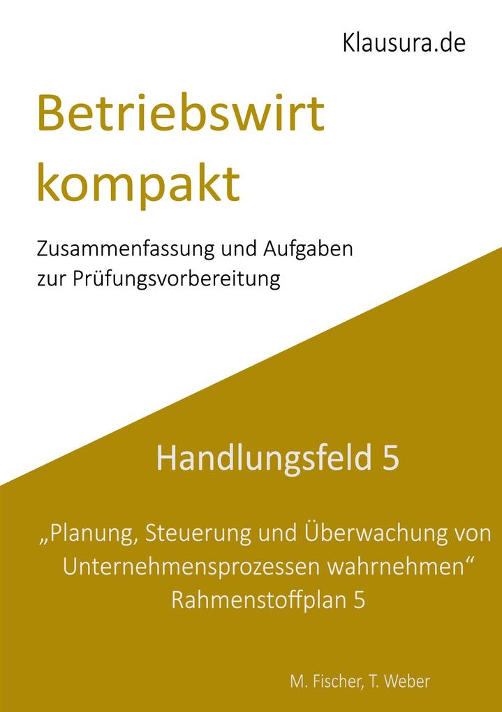 Betriebswirt kompakt Handlungsfeld 5