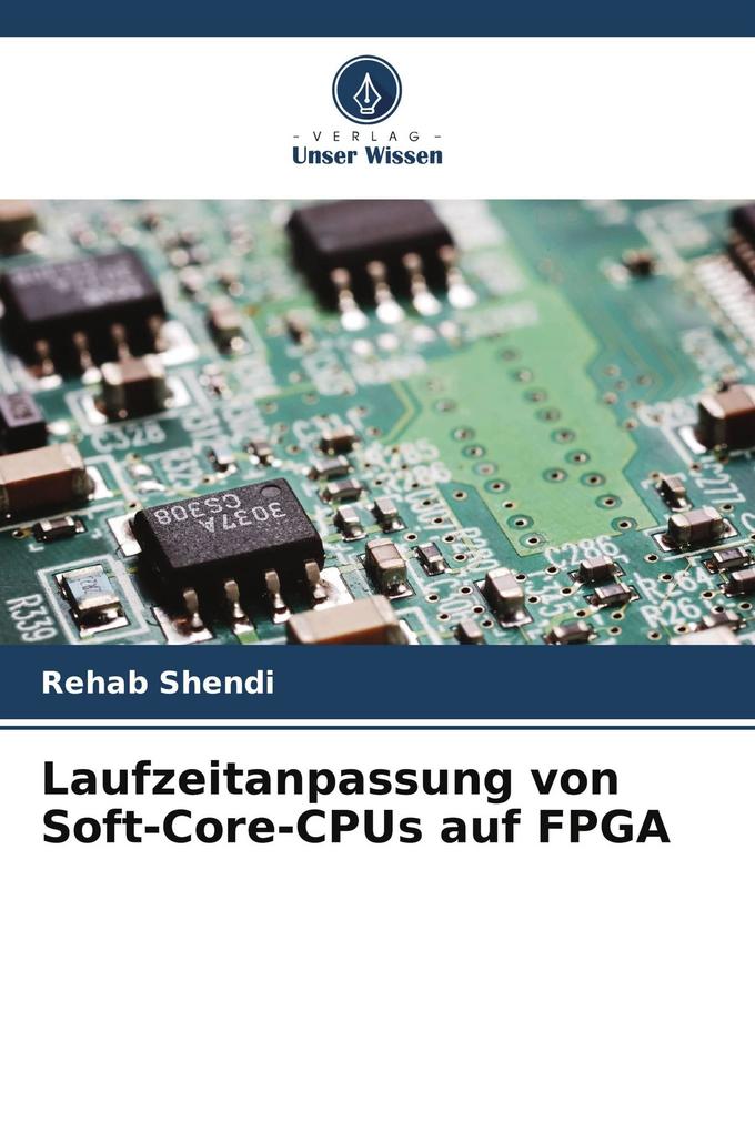 Laufzeitanpassung von Soft-Core-CPUs auf FPGA