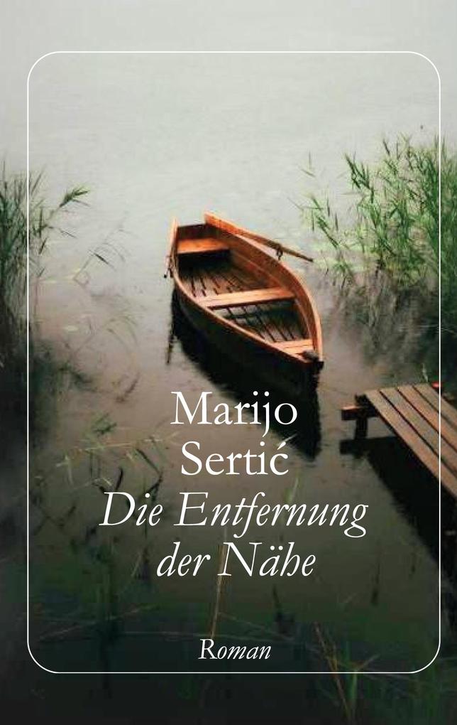Die Entfernung der Nähe