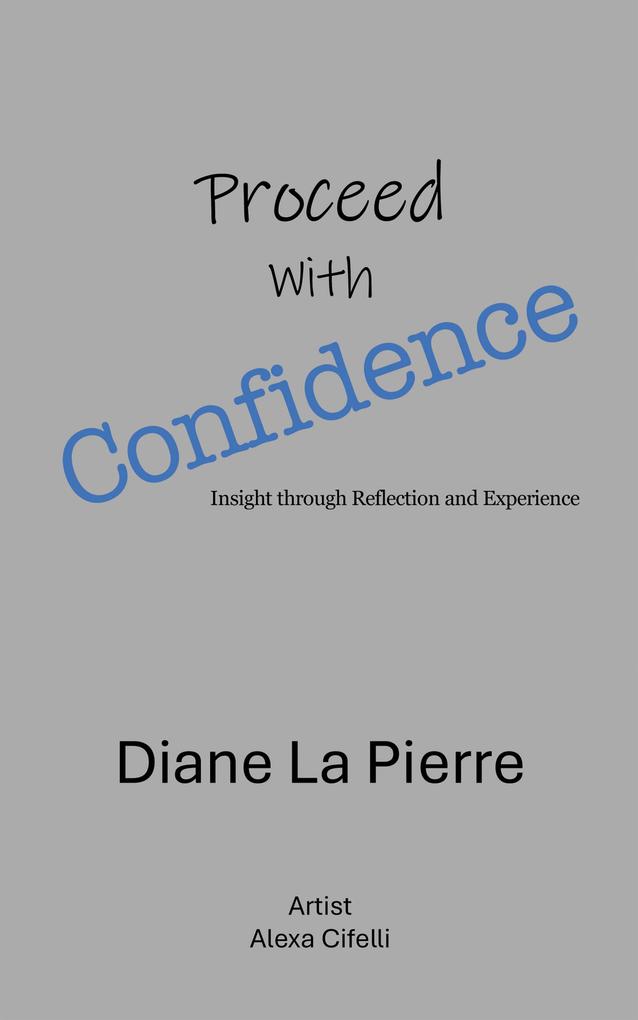 Proceed With Confidence