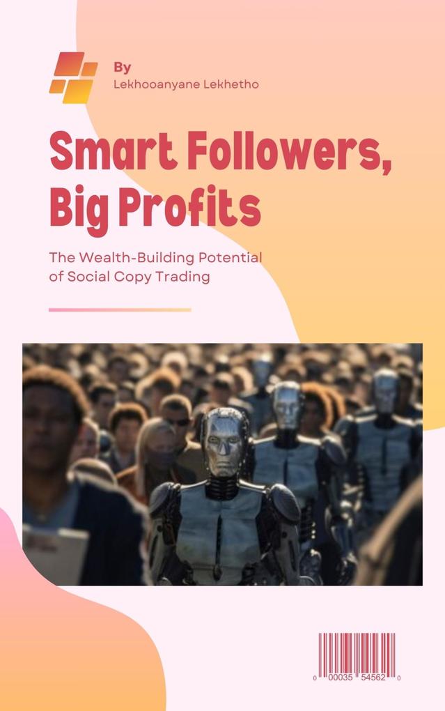Smart Followers Big Profits