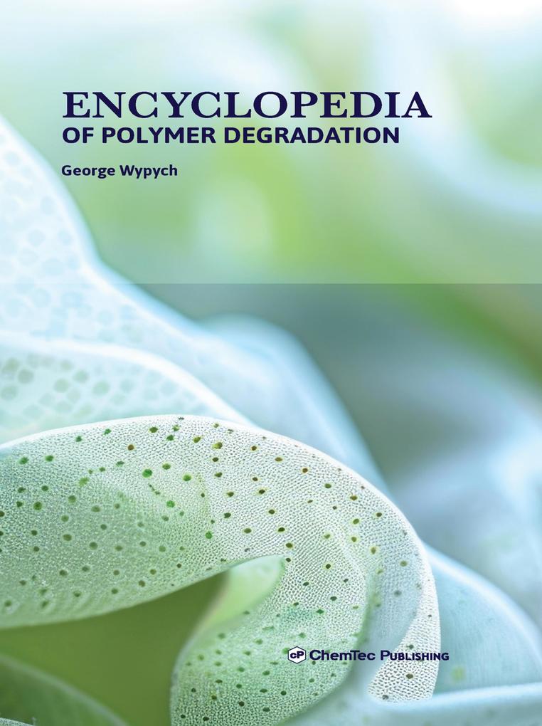 Encyclopedia of Polymer Degradation