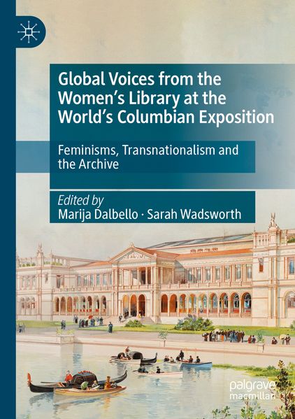 Global Voices from the Women's Library at the World's Columbian Exposition