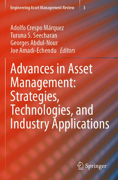 Advances in Asset Management: Strategies Technologies and Industry Applications