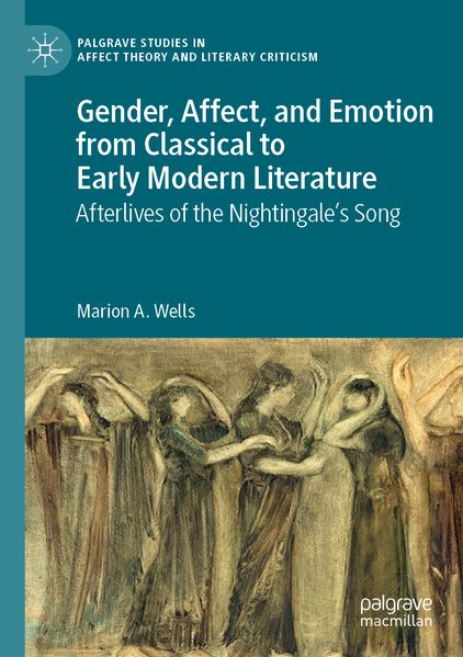 Gender Affect and Emotion from Classical to Early Modern Literature