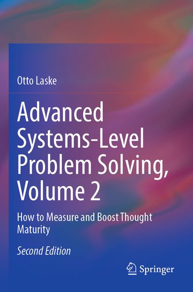 Advanced Systems-Level Problem Solving Volume 2