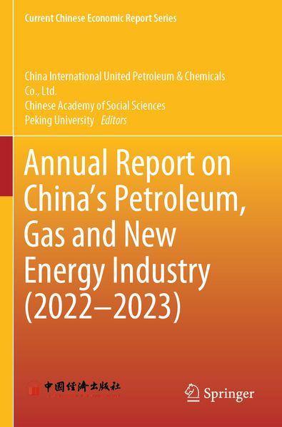 Annual Report on China's Petroleum Gas and New Energy Industry (2022-2023)