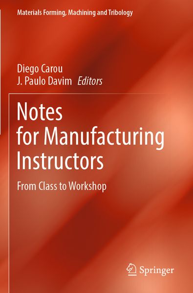 Notes for Manufacturing Instructors
