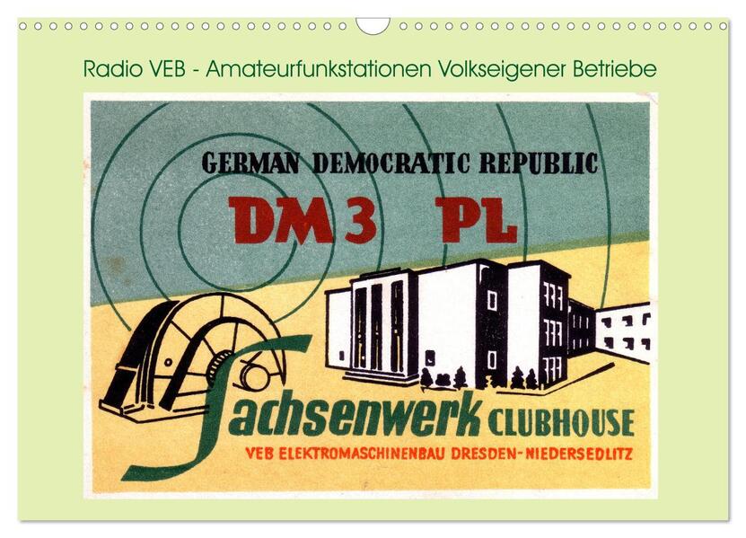 Radio VEB - Amateurfunkstationen Volkseigener Betriebe (Wandkalender 2026 DIN A3 quer) CALVENDO Monatskalender
