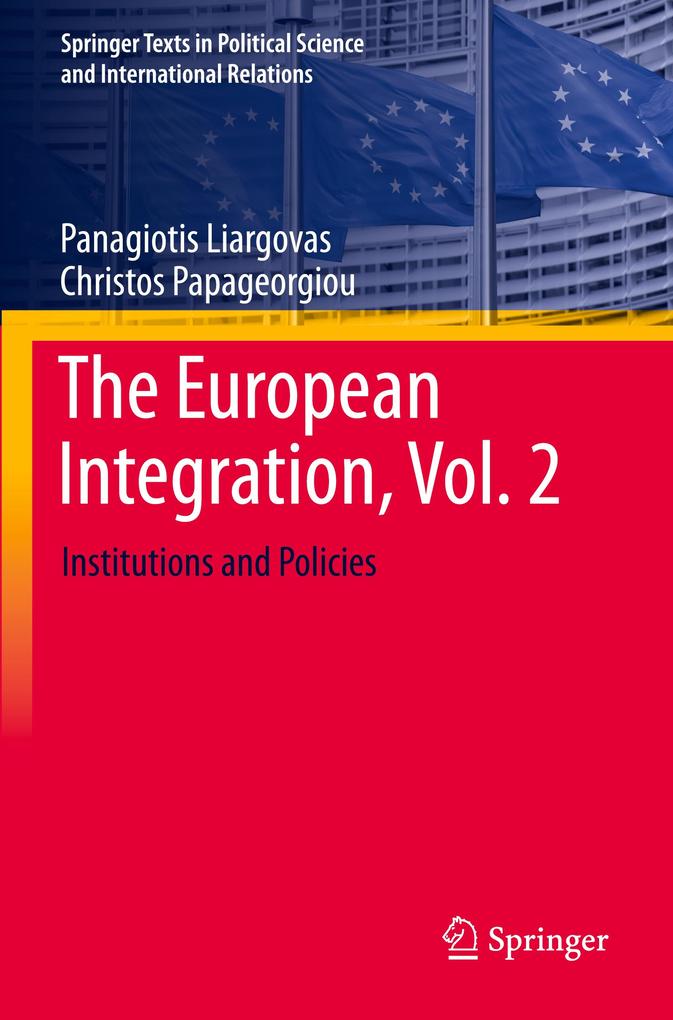 The European Integration Vol. 2