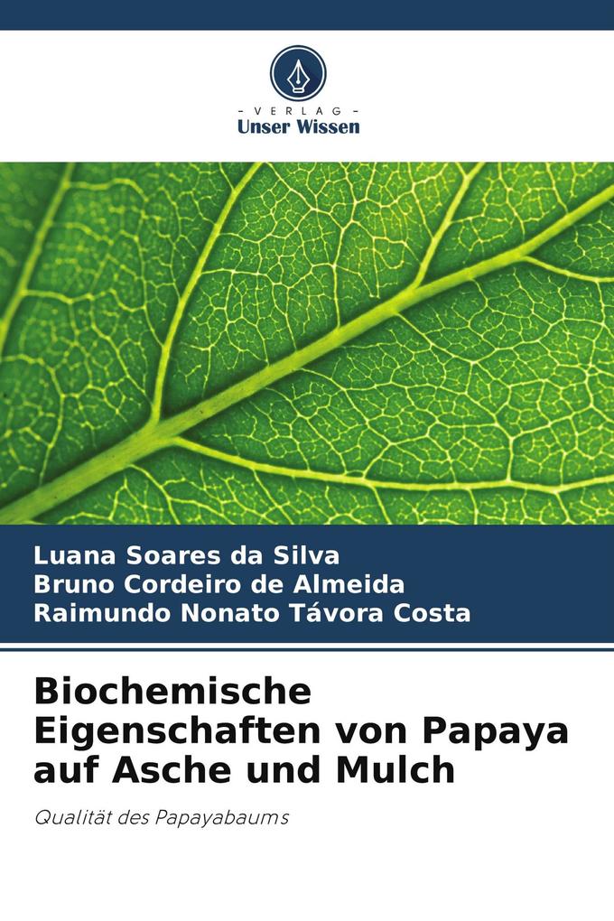 Biochemische Eigenschaften von Papaya auf Asche und Mulch