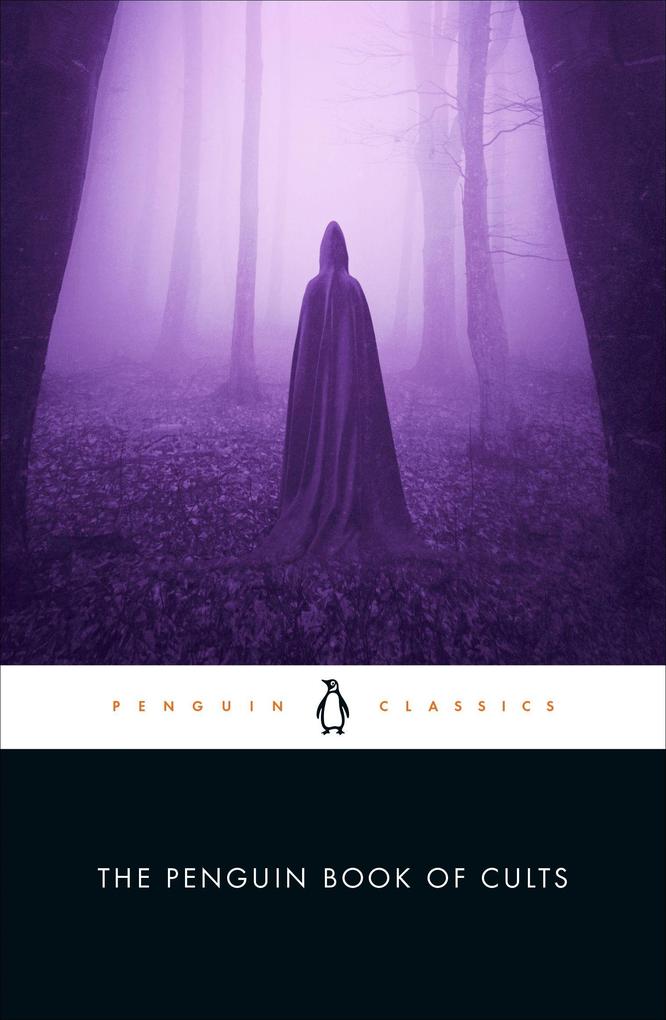 Penguin Llc Us The Penguin Book Of Cults