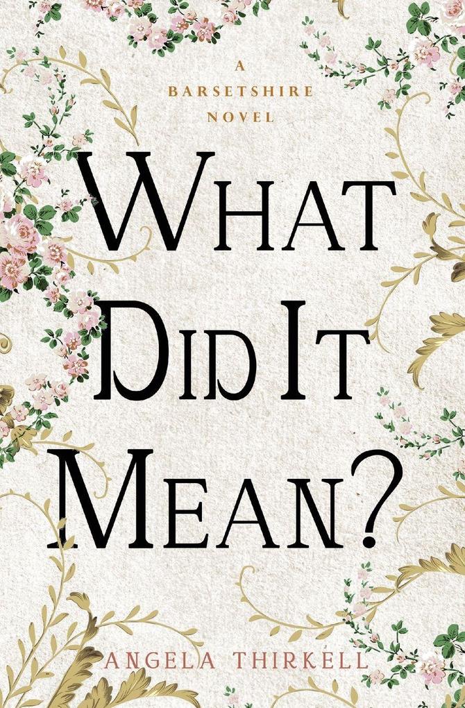 What Did It Mean?