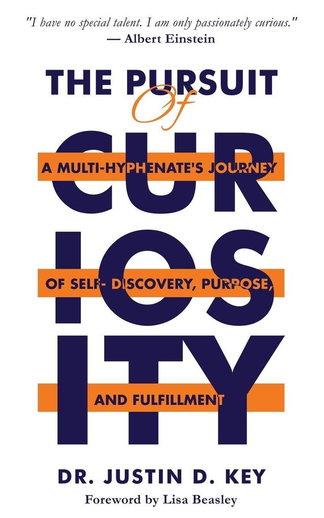 The Pursuit of Curiosity