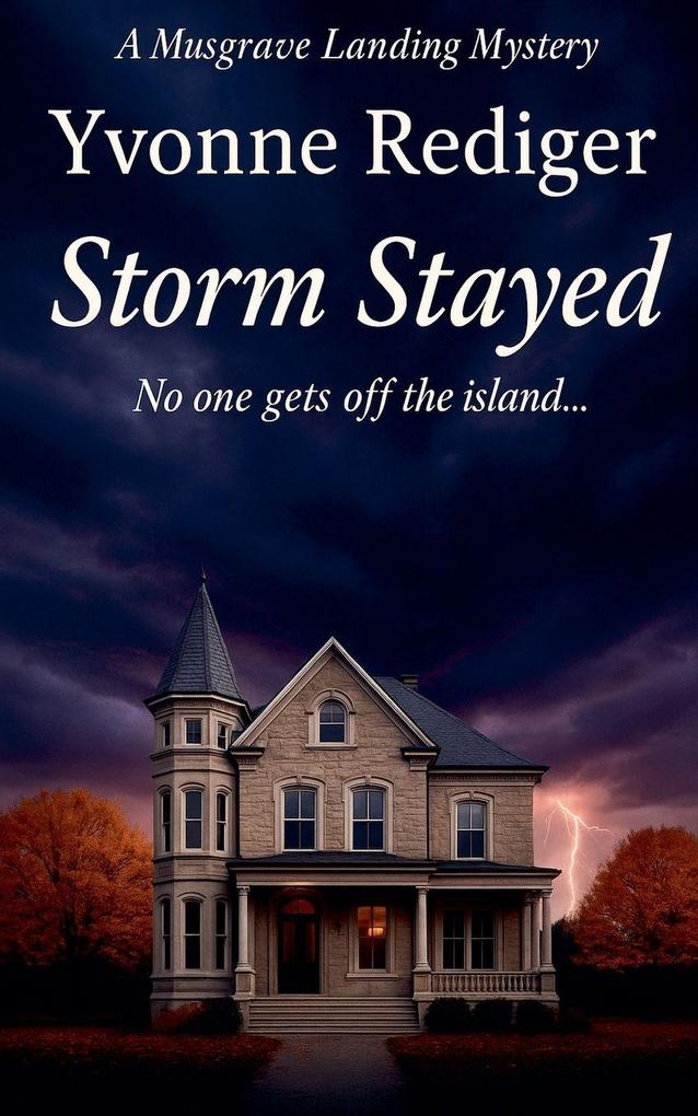 Storm Stayed