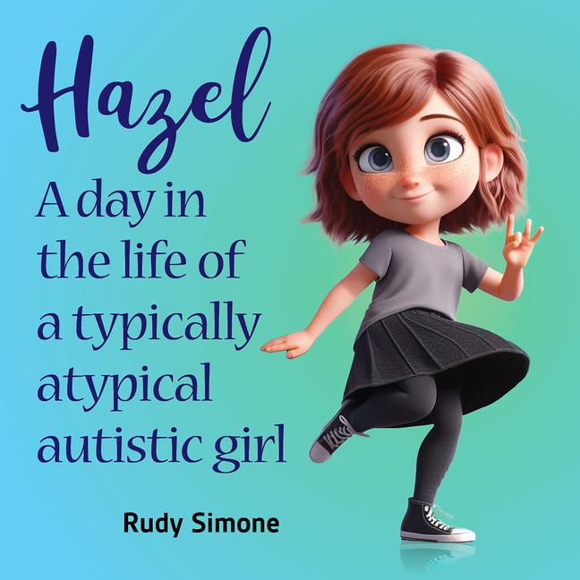 Hazel the not-So-Naughty Autie