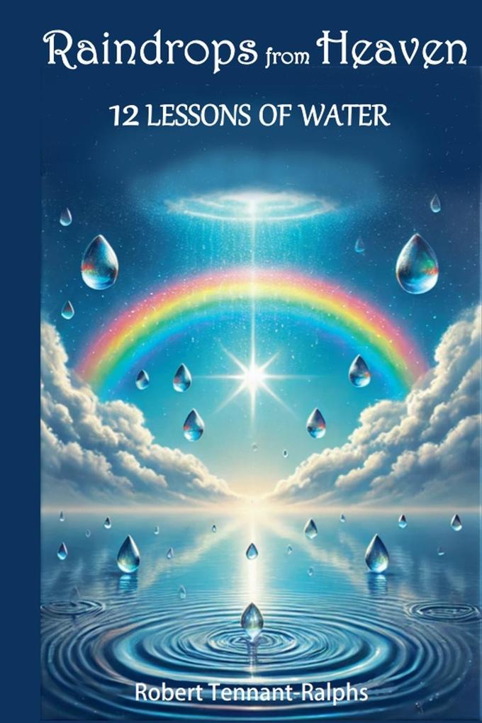 Raindrops From Heaven