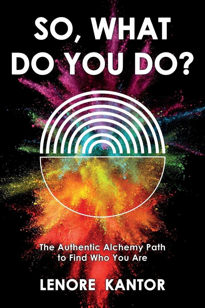 So What Do You Do?