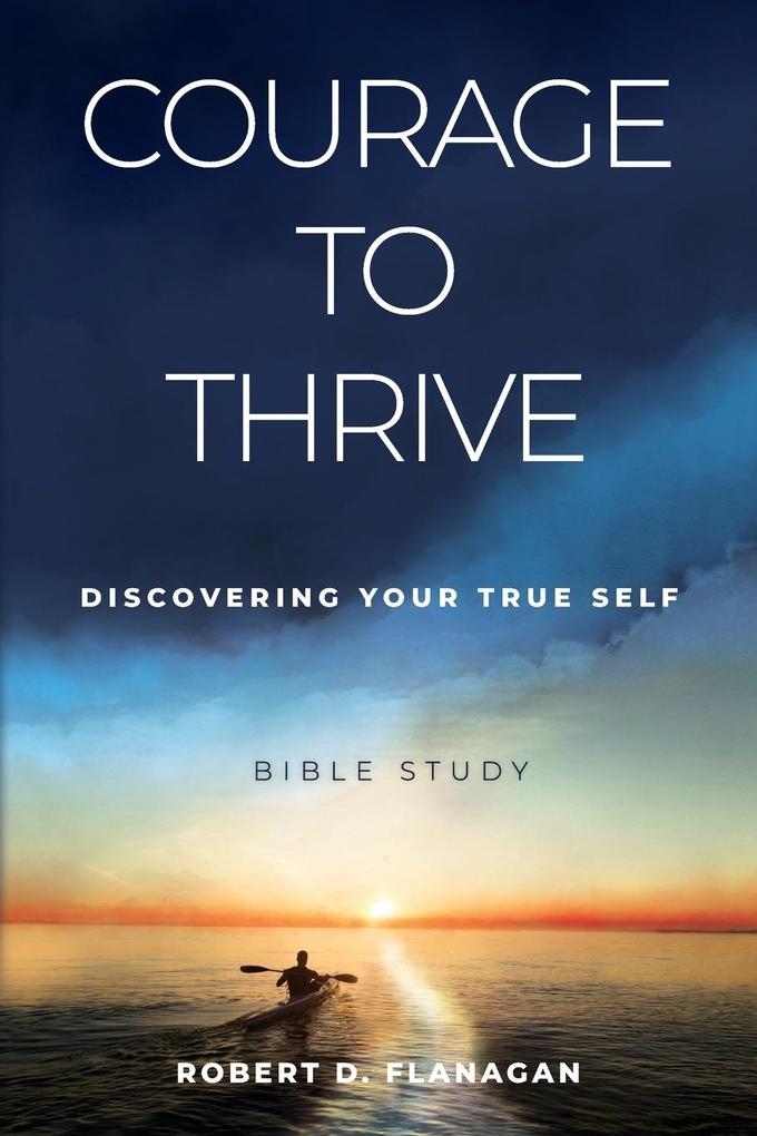 Courage to Thrive