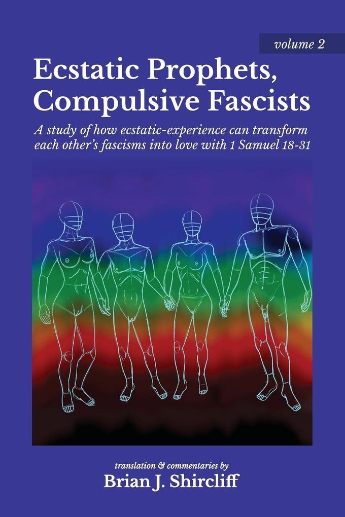 Ecstatic Prophets Compulsive Fascists