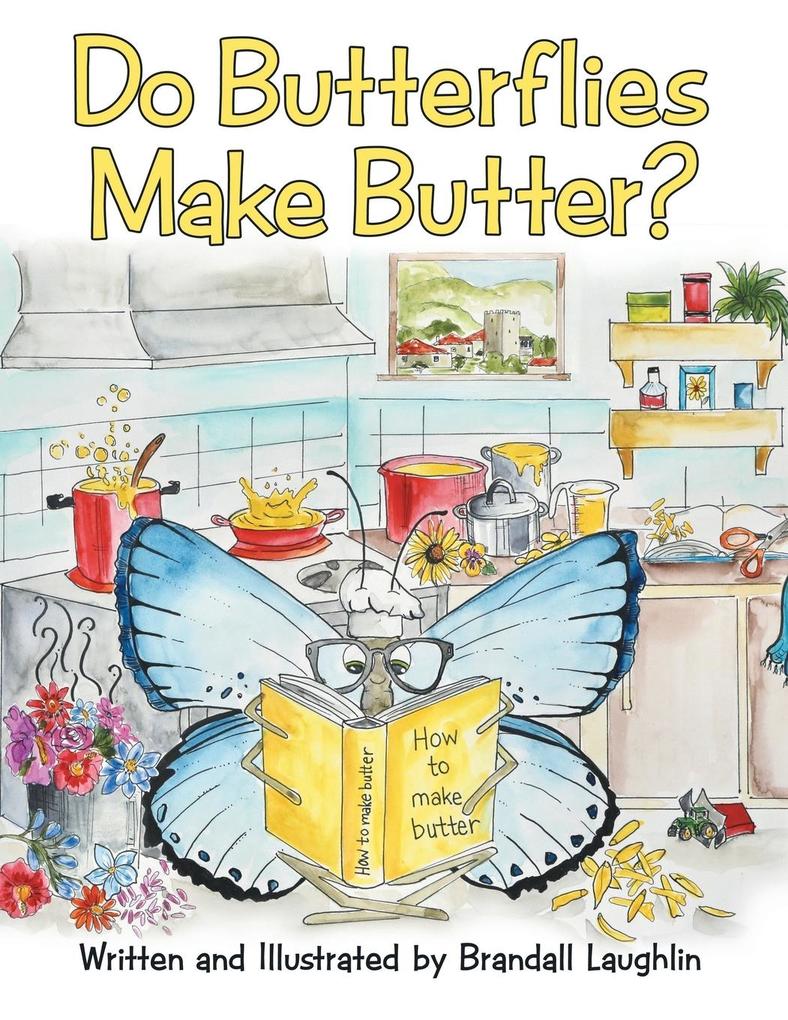 Do Butterflies Make Butter?